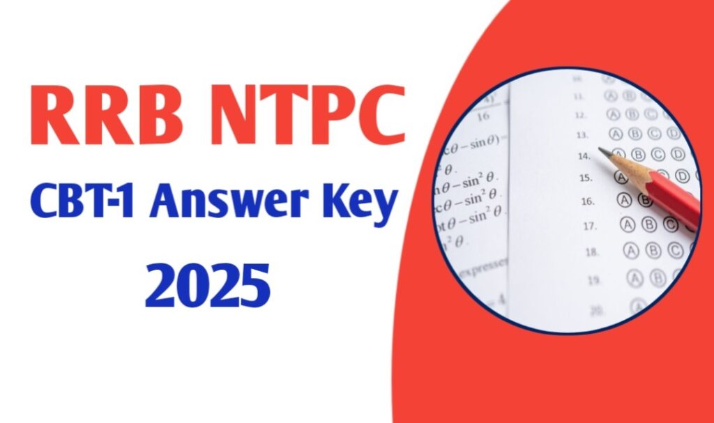 RRB NTPC CBT 1 Answer Key 2025